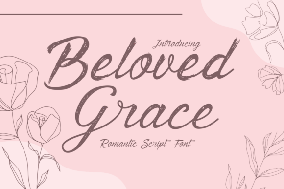 Beloved Grace: A Romantic Script Font for Handmade Labels, Invitations & More