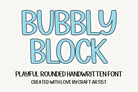 Bubbly Block: A Fresh Font for Playful Branding
