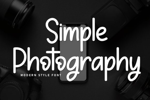 Simple Photography: A Handwritten Font for Crafters and Makers
