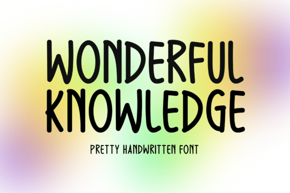 Wonderful Knowledge Font: Elevate Your Brand with Handwritten Elegance